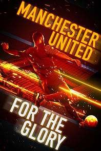 Watch Manchester United: For the Glory