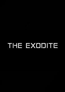 Watch The Exodite