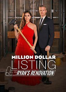 Watch Million Dollar Listing: Ryan's Renovation
