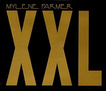 Watch Mylène Farmer: XXL