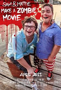 Watch Sam & Mattie Make a Zombie Movie