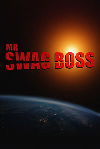 Watch The Great Escape of Mr. Swag Boss (Short 2021)