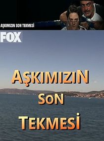 Watch Askimizin Son Tekmesi