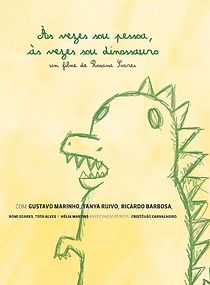 Watch Às vezes sou pessoa, às vezes sou dinossauro (Short 2018)