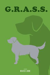 Watch G.R.A.S.S. (Short 2018)