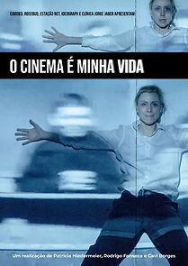 Watch O Cinema é Minha Vida