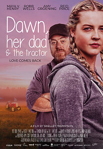 Watch Dawn, Her Dad & the Tractor