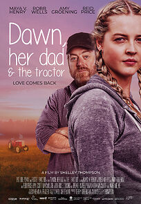 Watch Dawn, Her Dad & the Tractor