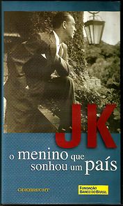 Watch JK - O Menino Que Sonhou Um País