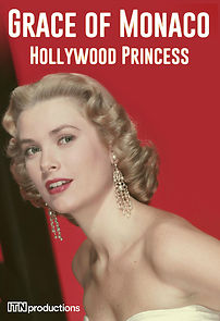 Watch Grace of Monaco: Hollywood Princess