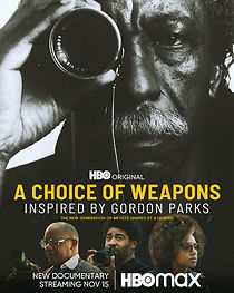 Watch A Choice of Weapons: Inspired by Gordon Parks