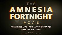 Watch The Amnesia Fortnight Movie