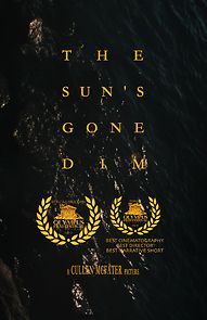 Watch The Sun's Gone Dim