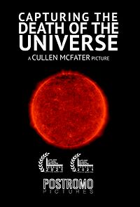 Watch Capturing the Death of the Universe (Short 2020)