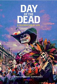 Watch Day of the Dead: A Celebration of Life