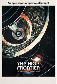 Watch The High Frontier: The Untold Story of Gerard K. O'Neill