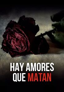 Watch Hay amores que matan