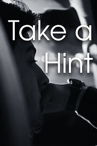 Watch Take a Hint (Short 2021)