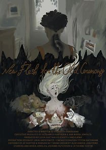Watch New Flesh for the Old Ceremony (Short 2021)