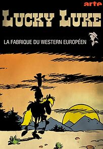 Watch Lucky Luke, la fabrique du western européen