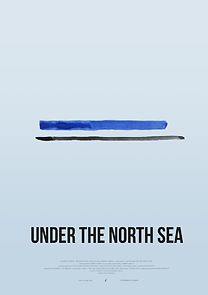 Watch Under the North Sea (Short 2020)