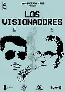 Watch Los Visionadores