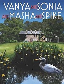 Watch Vanya and Sonia and Masha and Spike