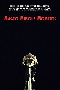 Watch Magic Muscle Moments