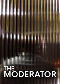 Watch The Moderator (Short 2020)