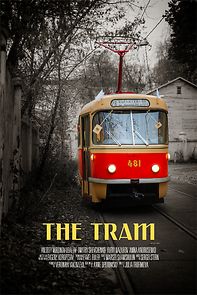 Watch The Tram (Short 2018)