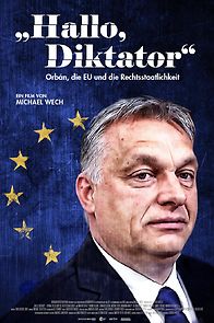 Watch Hallo, Diktator: Orbán, die EU und die Rechtsstaatlichkeit
