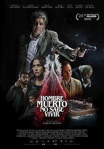 Watch Hombre muerto no sabe vivir