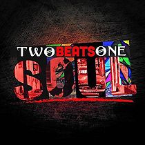 Watch Two Beats One Soul