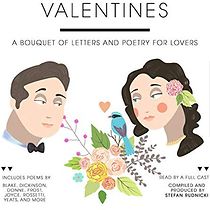 Watch Valentines. A Bouquet of Letters and Poetry of Lovers