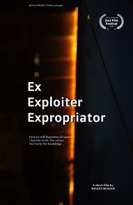 Watch Ex Exploiter Expropriator (Short)