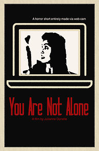 Watch You Are Not Alone