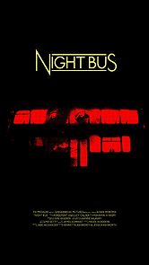 Watch Night Bus (Short 2020)