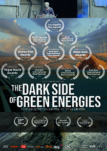 Watch The Dark Side of Green Energies