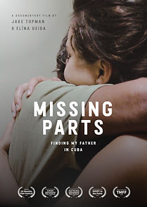 Watch Missing Parts - Finding My Father in Cuba (Short 2019)