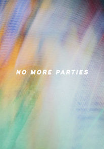 Watch No More Parties
