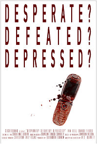 Watch Desperate? Defeated? Depressed?
