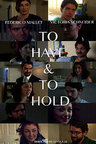 Watch To Have & to Hold (Short 2016)