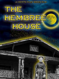 Watch The Hembree House