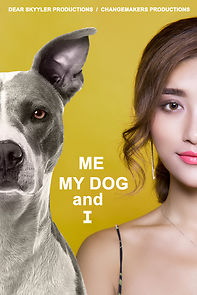 Watch Me, My Dog, and I