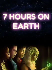 Watch 7 Hours on Earth