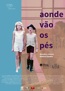 Watch Aonde Vão os Pés (Short 2020)