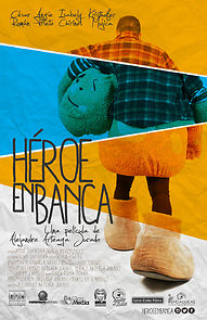 Watch Héroe en banca (Short 2016)