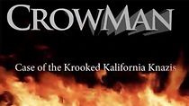 Watch The Chronicles of Crowman: The Case of the Krooked Kalifornia Knazis
