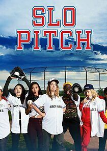 Watch Slo Pitch