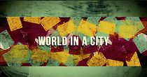 Watch World in a City